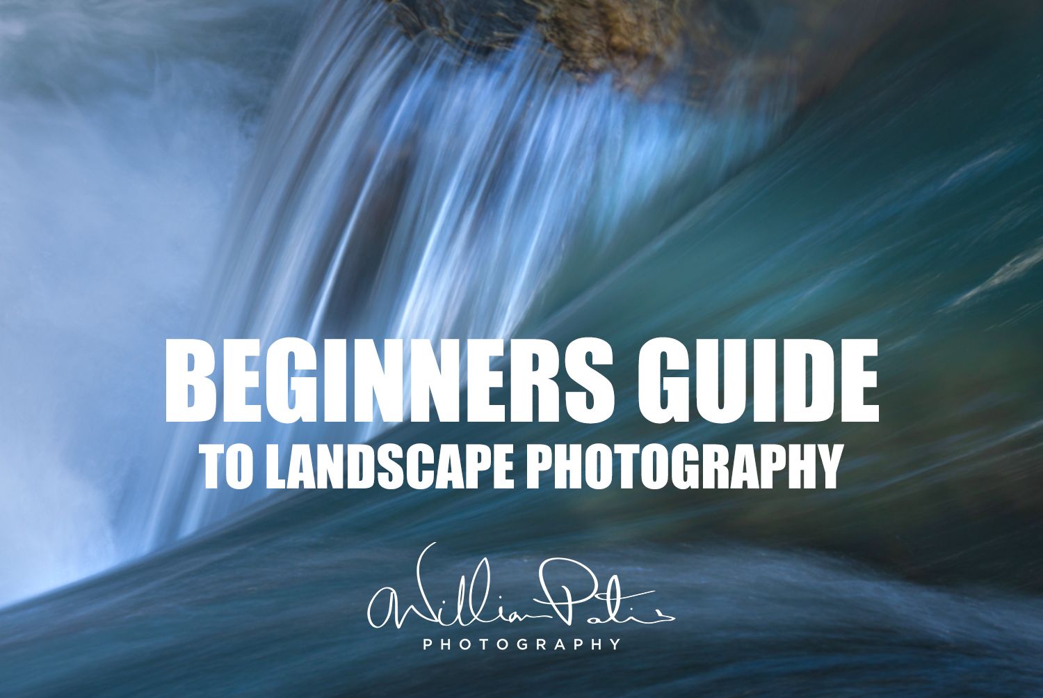 The Beginners Guide To Landscape Photography